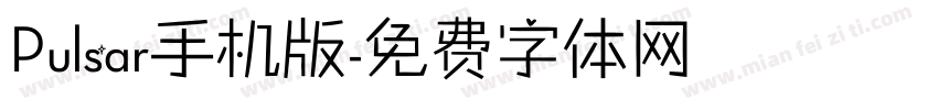 Pulsar手机版字体转换