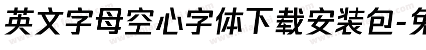 英文字母空心字体下载安装包字体转换