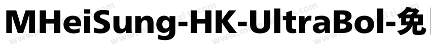 MHeiSung-HK-UltraBol字体转换