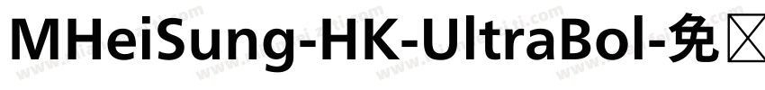 MHeiSung-HK-UltraBol字体转换