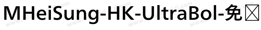 MHeiSung-HK-UltraBol字体转换