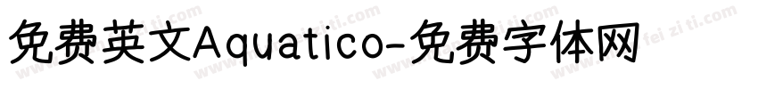 免费英文Aquatico字体转换