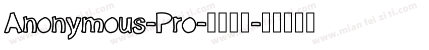 Anonymous-Pro-4生成器字体转换