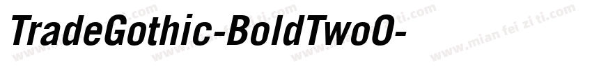 TradeGothic-BoldTwoO字体转换