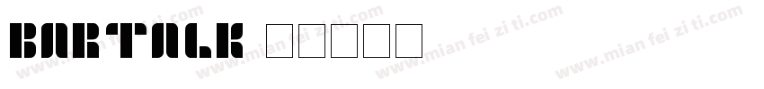 Bartalk字体转换