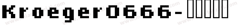 Kroeger0666字体转换