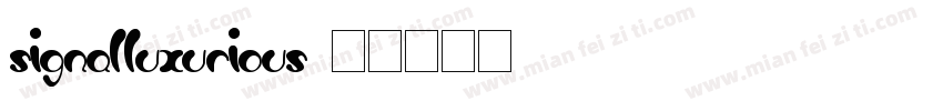 SignalLuxurious字体转换