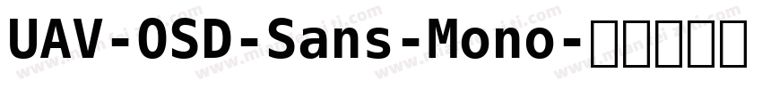 UAV-OSD-Sans-Mono字体转换