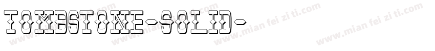 Tombstone-Solid字体转换