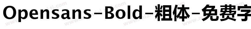 Opensans-Bold-粗体字体转换