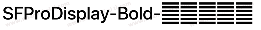 SFProDisplay-Bold字体转换