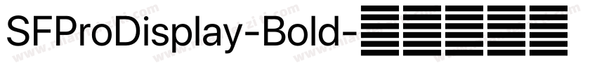 SFProDisplay-Bold字体转换