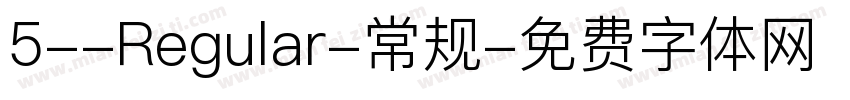 5--Regular-常规字体转换