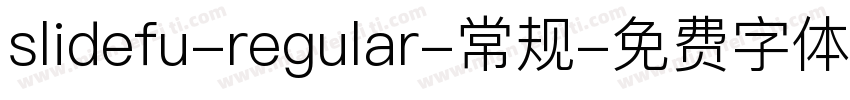 slidefu-regular-常规字体转换