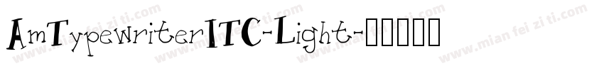 AmTypewriterITC-Light字体转换