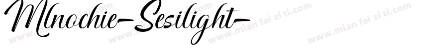Mlnochie-Sesilight字体转换