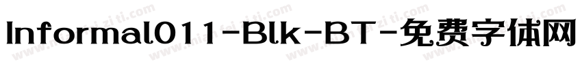 Informal011-Blk-BT字体转换