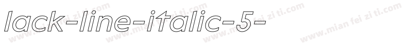 lack-line-italic-5字体转换