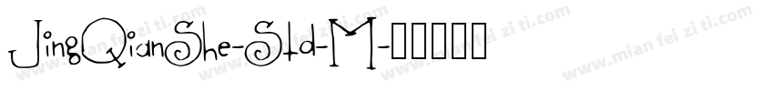 JingQianShe-Std-M字体转换