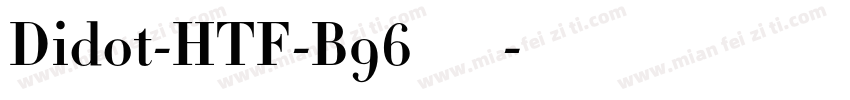 Didot-HTF-B96转换器字体转换