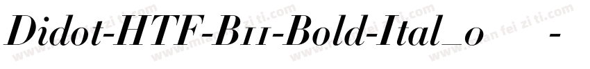 Didot-HTF-B11-Bold-Ital_0转换器字体转换