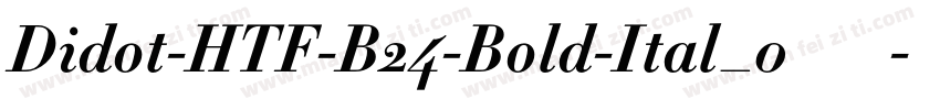 Didot-HTF-B24-Bold-Ital_0手机版字体转换