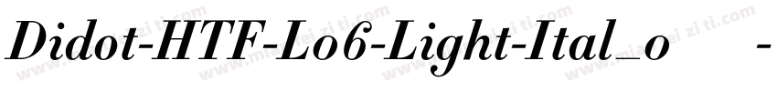 Didot-HTF-L06-Light-Ital_0手机版字体转换