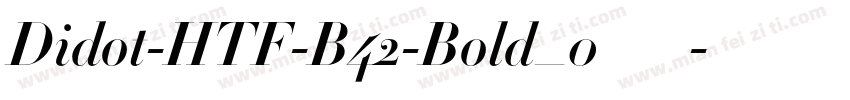 Didot-HTF-B42-Bold_0转换器字体转换