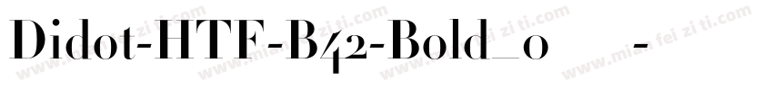 Didot-HTF-B42-Bold_0手机版字体转换