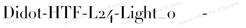 Didot-HTF-L24-Light_0转换器字体转换