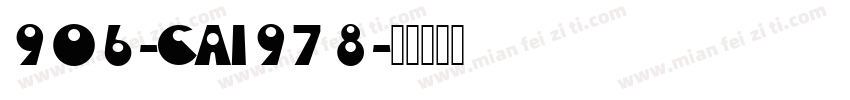 906-CAI978字体转换