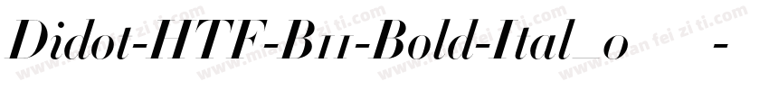 Didot-HTF-B11-Bold-Ital_0手机版字体转换