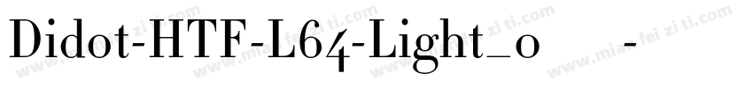 Didot-HTF-L64-Light_0手机版字体转换