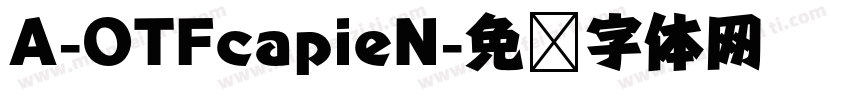 A-OTFcapieN字体转换