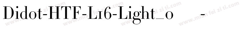 Didot-HTF-L16-Light_0手机版字体转换