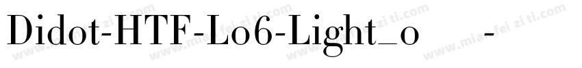 Didot-HTF-L06-Light_0手机版字体转换