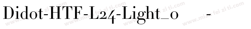 Didot-HTF-L24-Light_0手机版字体转换