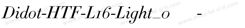 Didot-HTF-L16-Light_0转换器字体转换