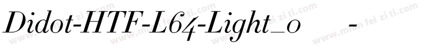 Didot-HTF-L64-Light_0手机版字体转换