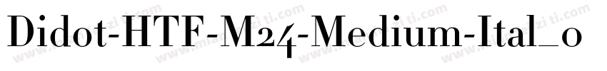 Didot-HTF-M24-Medium-Ital_0手机版字体转换