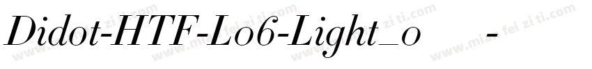 Didot-HTF-L06-Light_0手机版字体转换