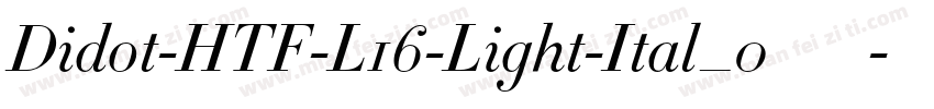 Didot-HTF-L16-Light-Ital_0转换器字体转换