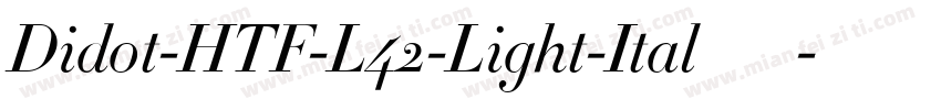 Didot-HTF-L42-Light-Ital手机版字体转换