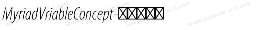 MyriadVriableConcept字体转换