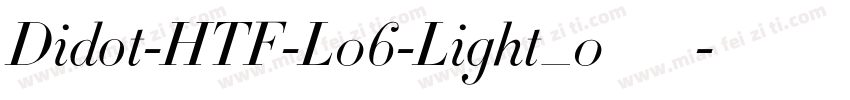 Didot-HTF-L06-Light_0手机版字体转换