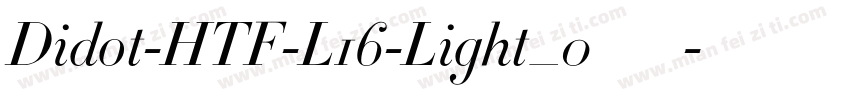 Didot-HTF-L16-Light_0转换器字体转换