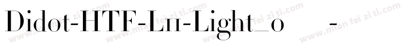 Didot-HTF-L11-Light_0手机版字体转换