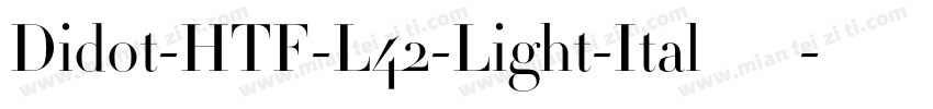 Didot-HTF-L42-Light-Ital手机版字体转换