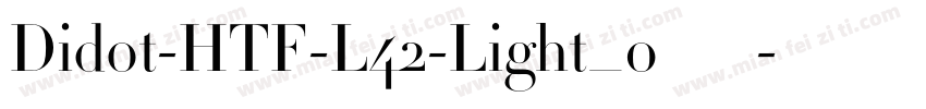 Didot-HTF-L42-Light_0转换器字体转换