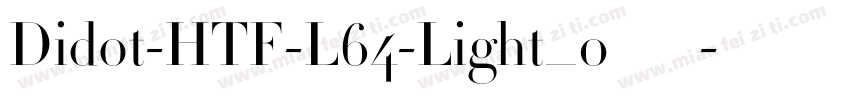 Didot-HTF-L64-Light_0手机版字体转换